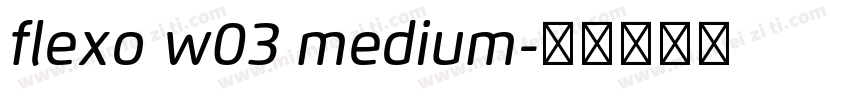 flexo w03 medium字体转换